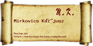 Mirkovics Kájusz névjegykártya
